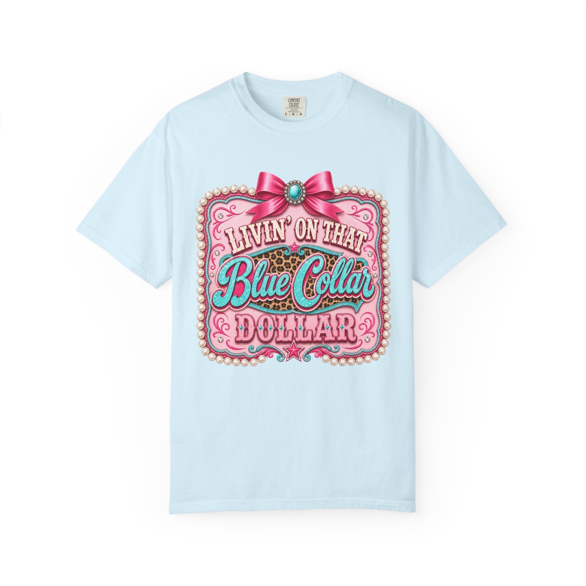 Blue Collar Dollar T-shirt
