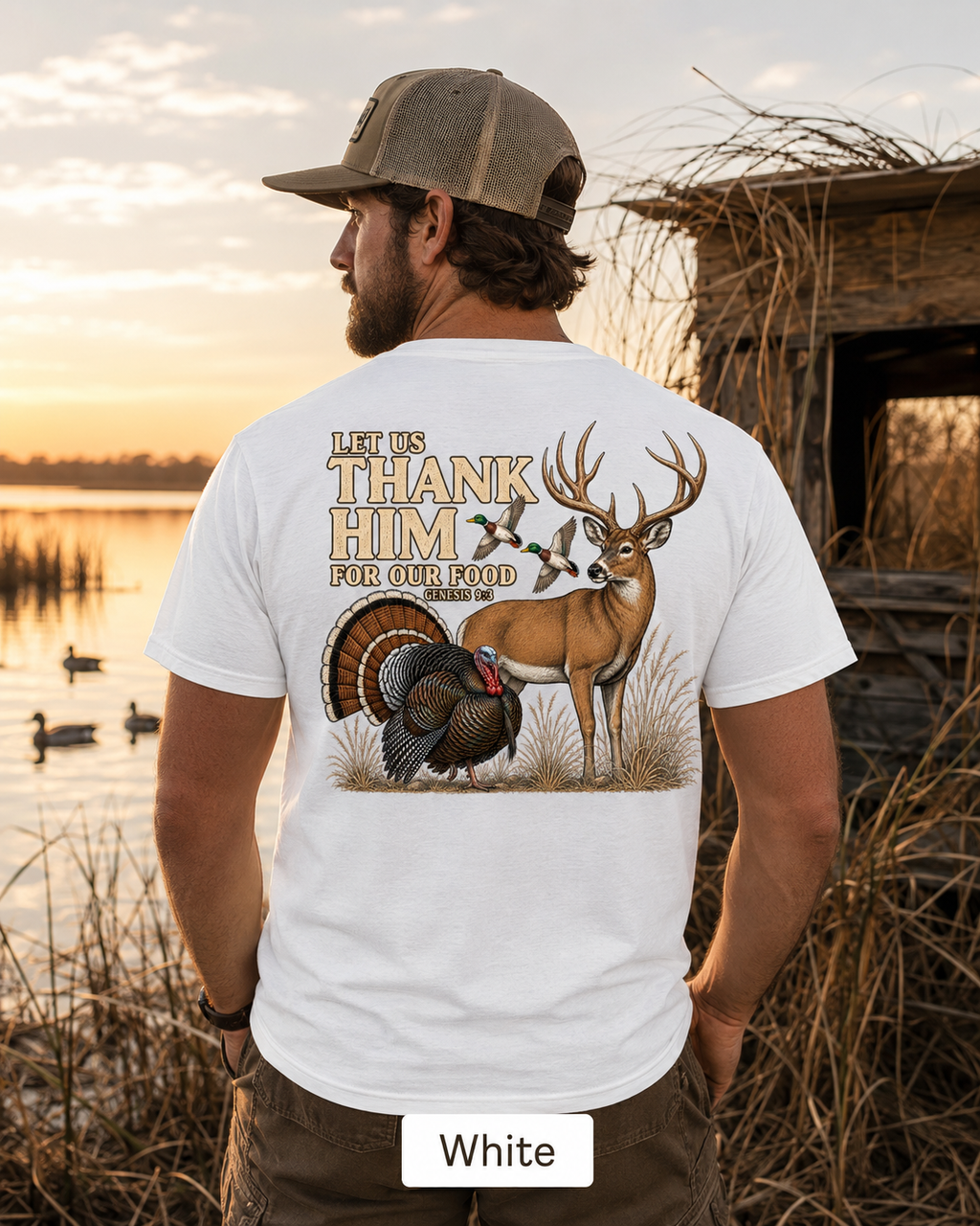 Let Us Thank Him For Our Food - Hunting Tshirt