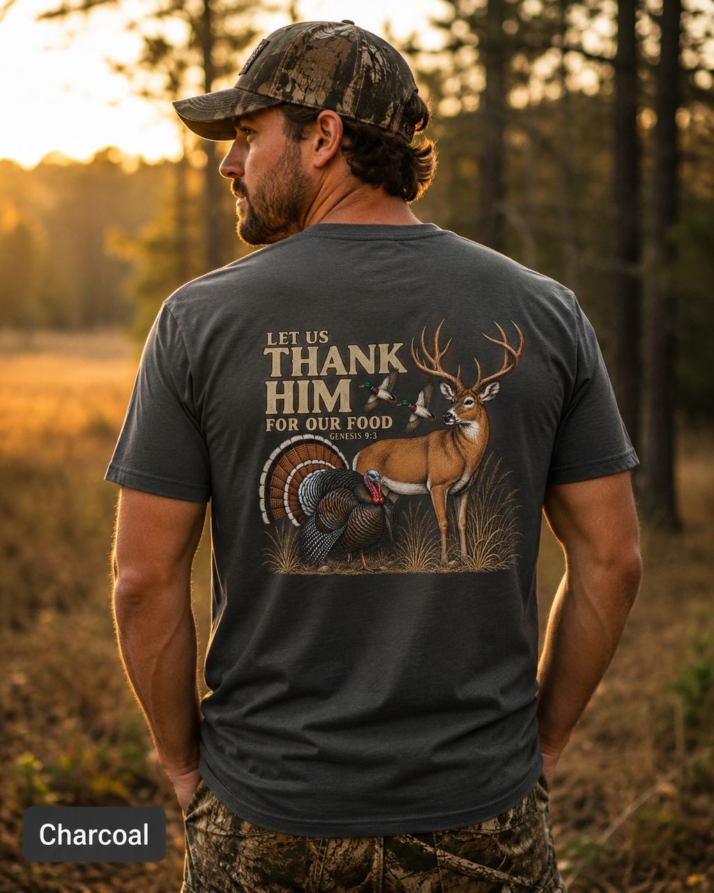 Let Us Thank Him For Our Food - Hunting Tshirt