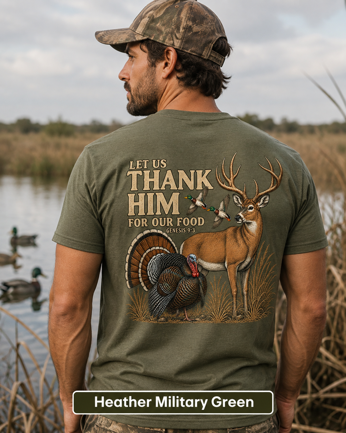 Let Us Thank Him For Our Food - Hunting Tshirt