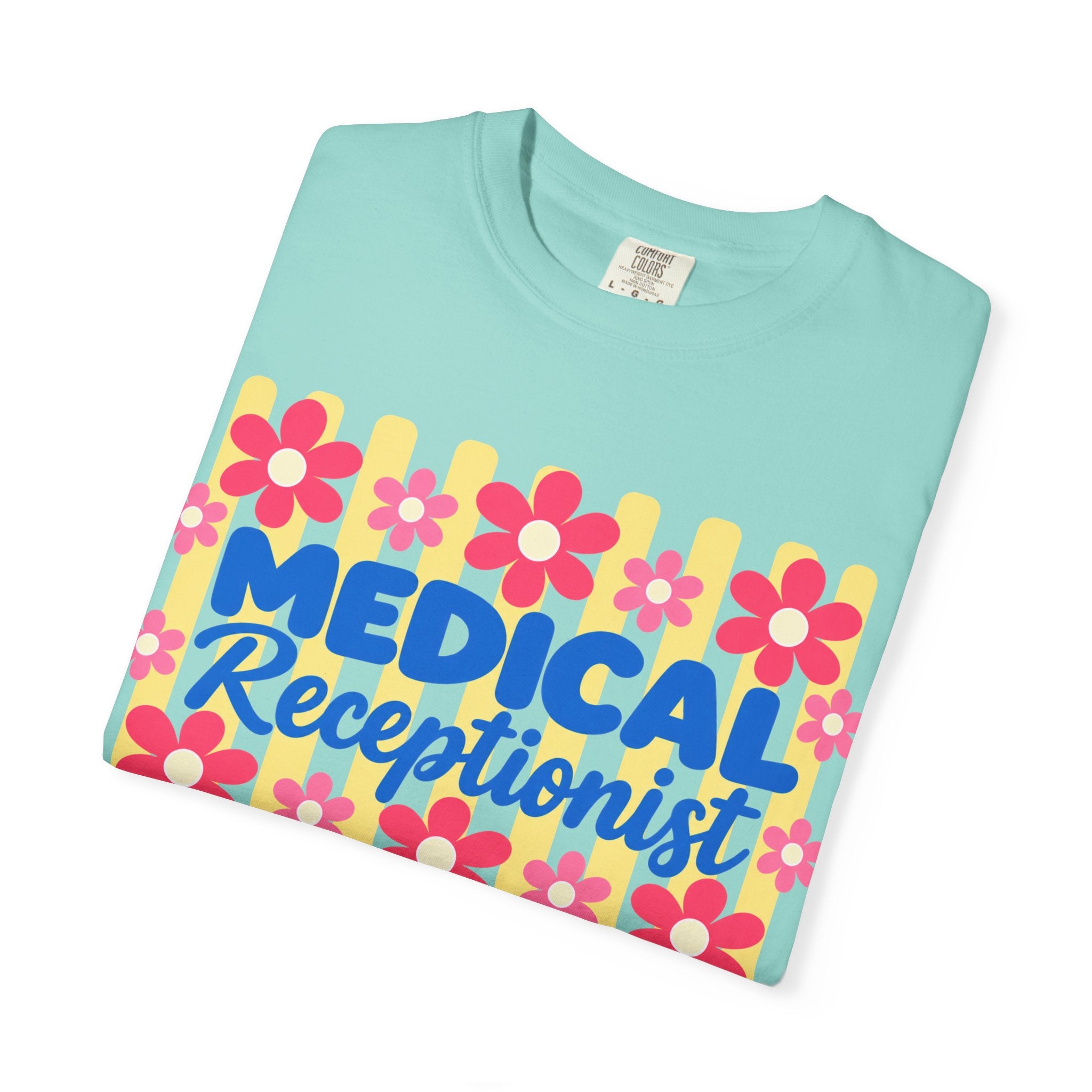 Medical Receptionist T-Shirt | Retro Floral Typography