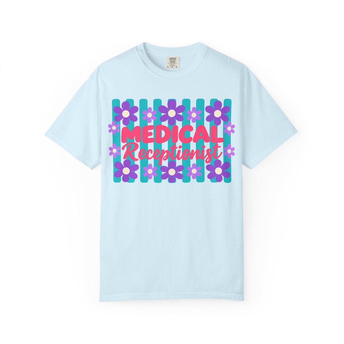 Medical Receptionist T-Shirt | Retro Floral Typography